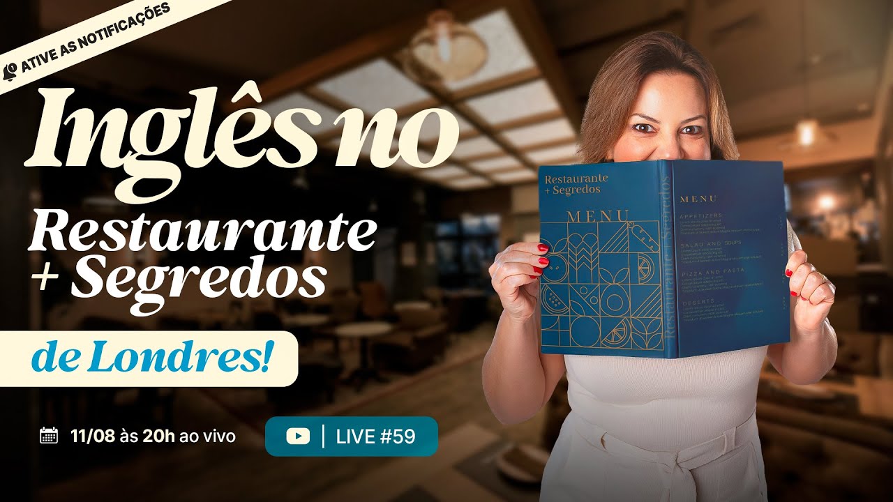 🎬 LIVE #59 🍽 “Inglês no Restaurante + Segredos de Londres! 👀🇬🇧”