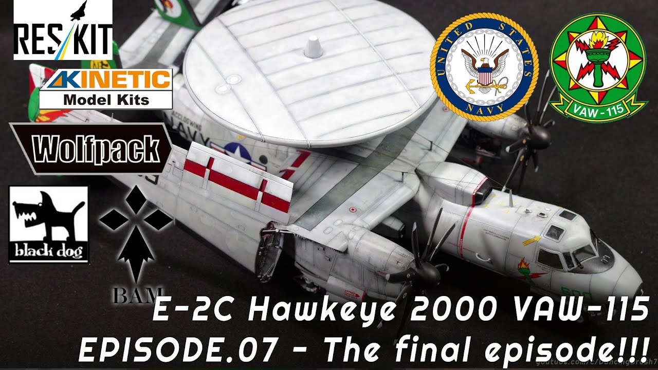 1/48 KINETIC E-2C 2000 episode.07 The final episode!