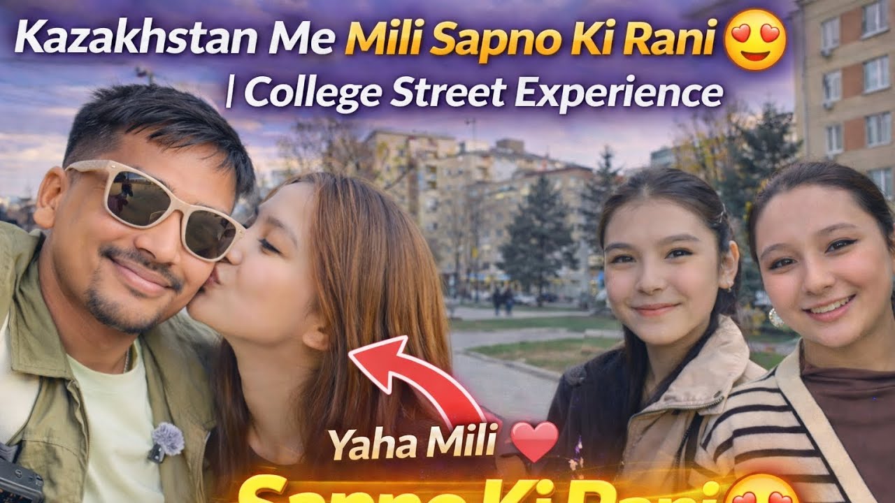 College Street Kazakhstan 😍 | Beautiful Girls & Love Moment