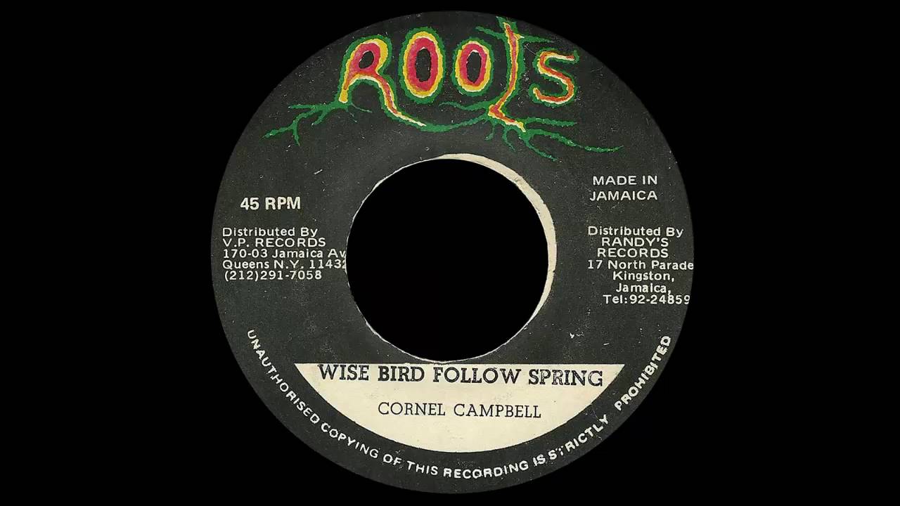 Cornell Campbell - Wise Bird Follow Spring / Version (Roots)