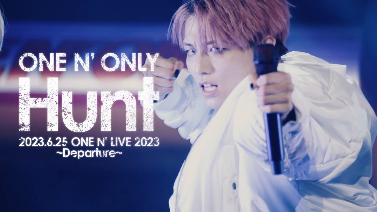 ONE N&rsquo; ONLY／ &rdquo;Hunt&rdquo; ONE N&rsquo; LIVE 2023 ～Departure～@東京国際フォーラム