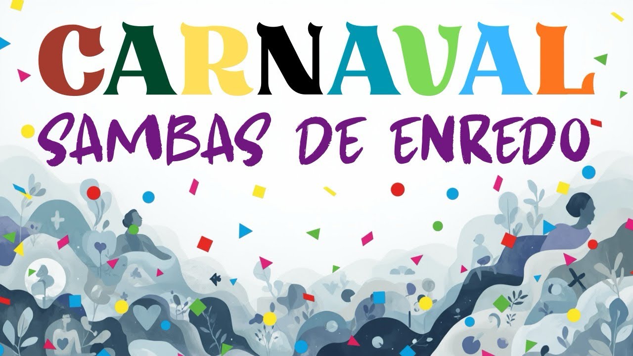 Carnaval - Sambas de enredo