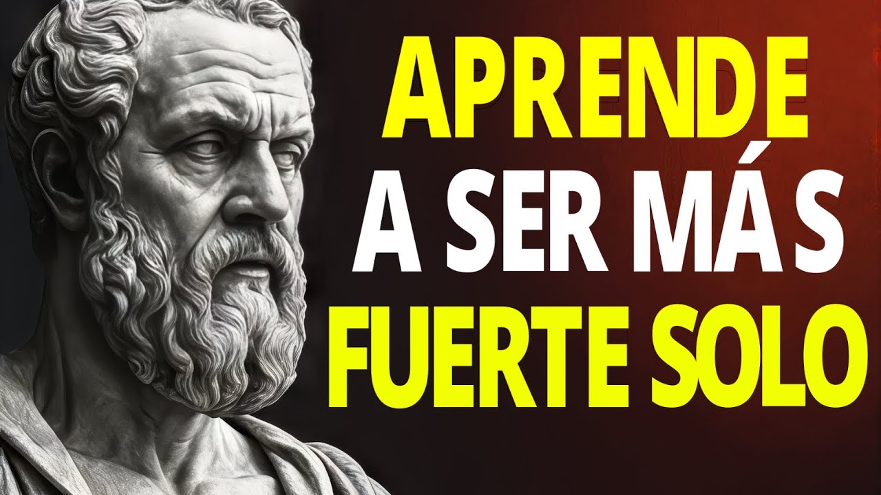 Anda Solo, Levántate Solo, Y Gana Solo, Aprende A Vivir Sin Nadie | 8 Lecciones De Estoicismo