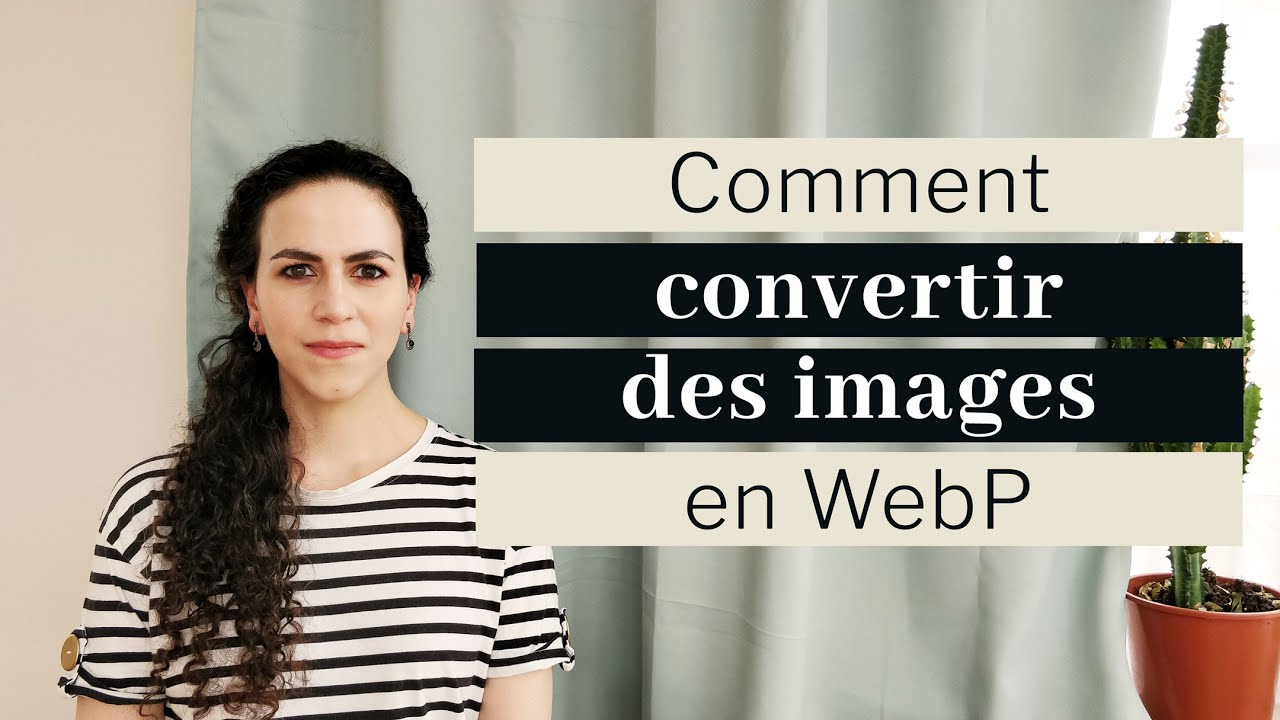 Convertir des images WebP pour WordPress | Tutoriel