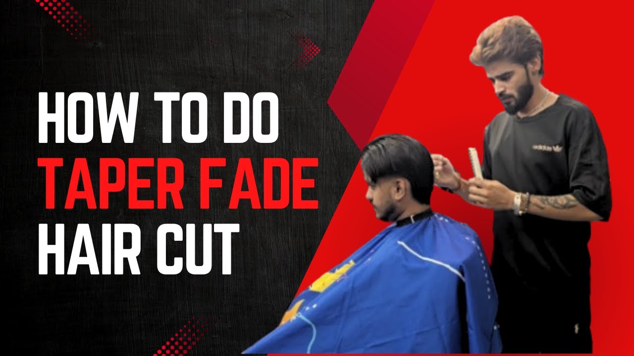 How To Do Taper Fade With Back Length Tutorial Video | The Barber Nation | Full Tutorial Video