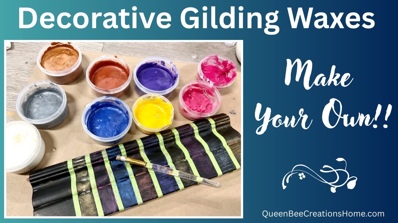 Decorative Gilding Waxes - Make Your Own!