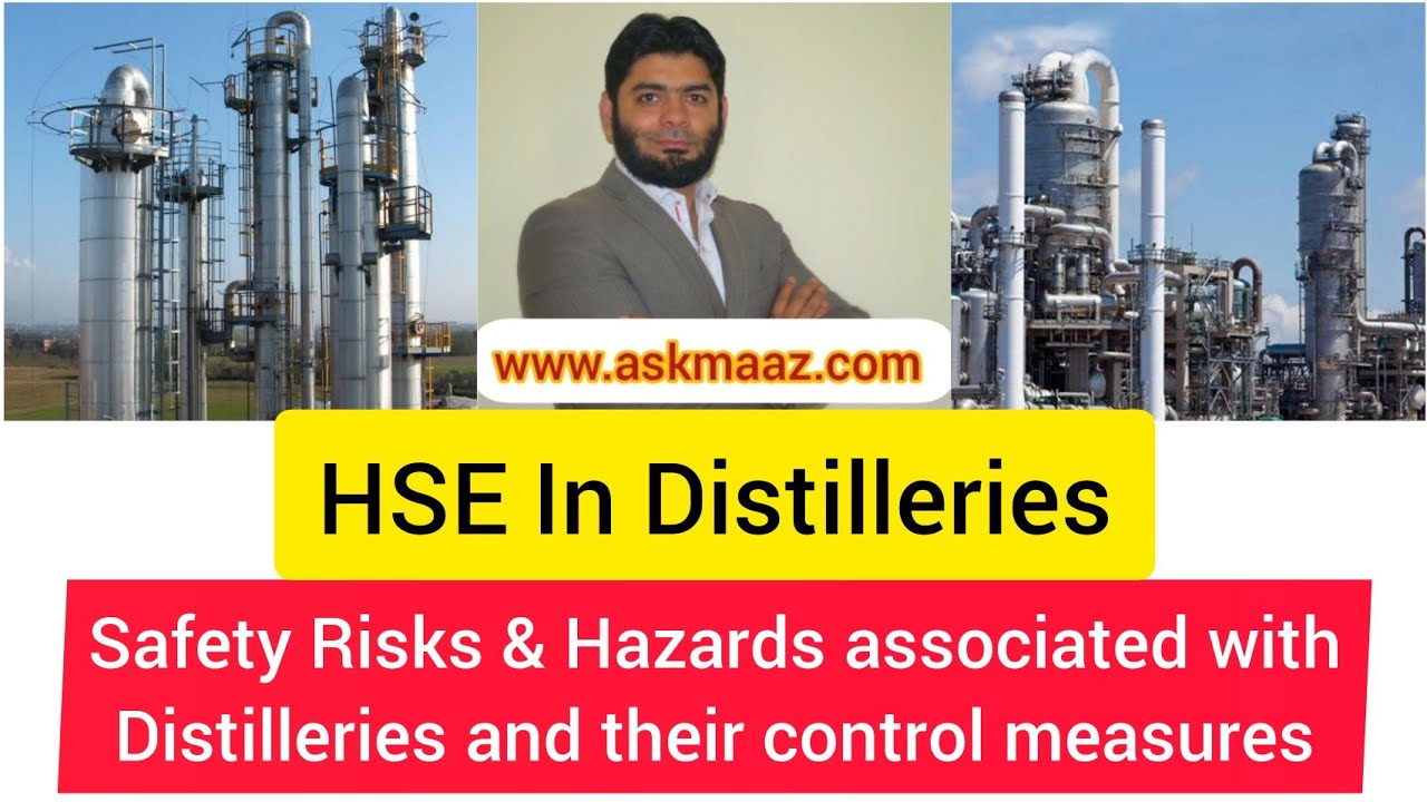 HSE in distillery | Safety risks and Hazards in Distilleries and their control measures