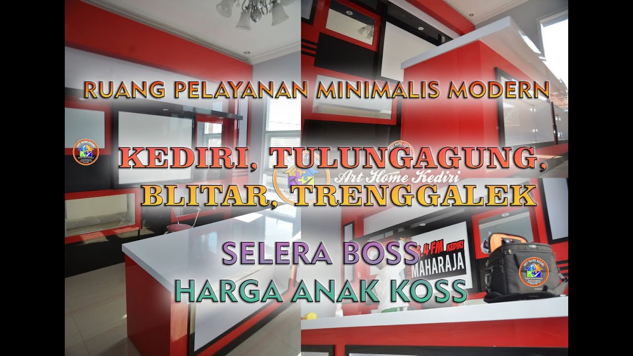 RUANG PELAYANAN KEDIRI-BLITAR, TULUNGAGUNG, TRENGGALEK. Minimalis, elegan, mewah sesuai permintaan.