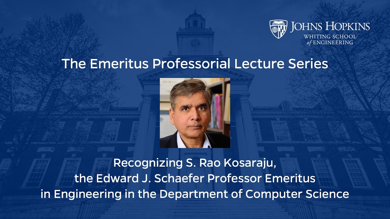 Emeritus Professorial Lecture: S. Rao Kosaraju