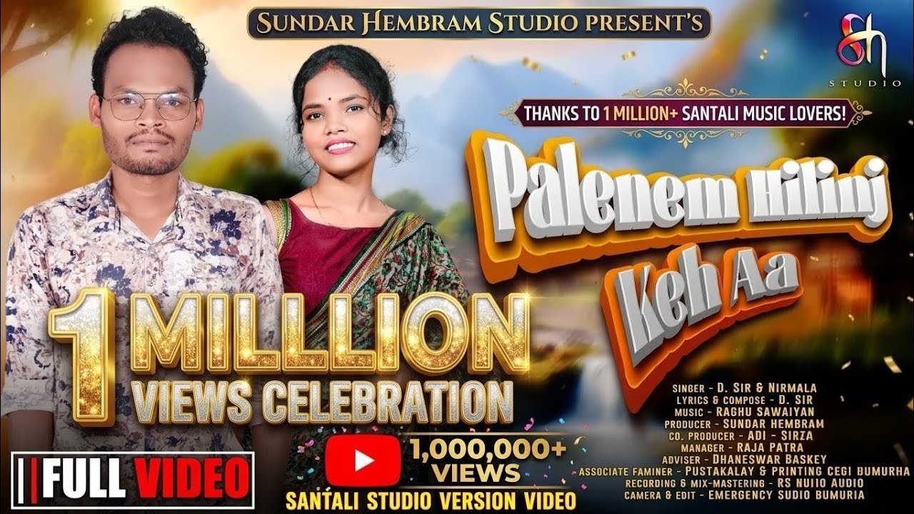 PALENEM HILINJ KEH AA | NEW SANTALI STUDIO VERSION VIDEO SONG  | D. SIR & NIRMALA