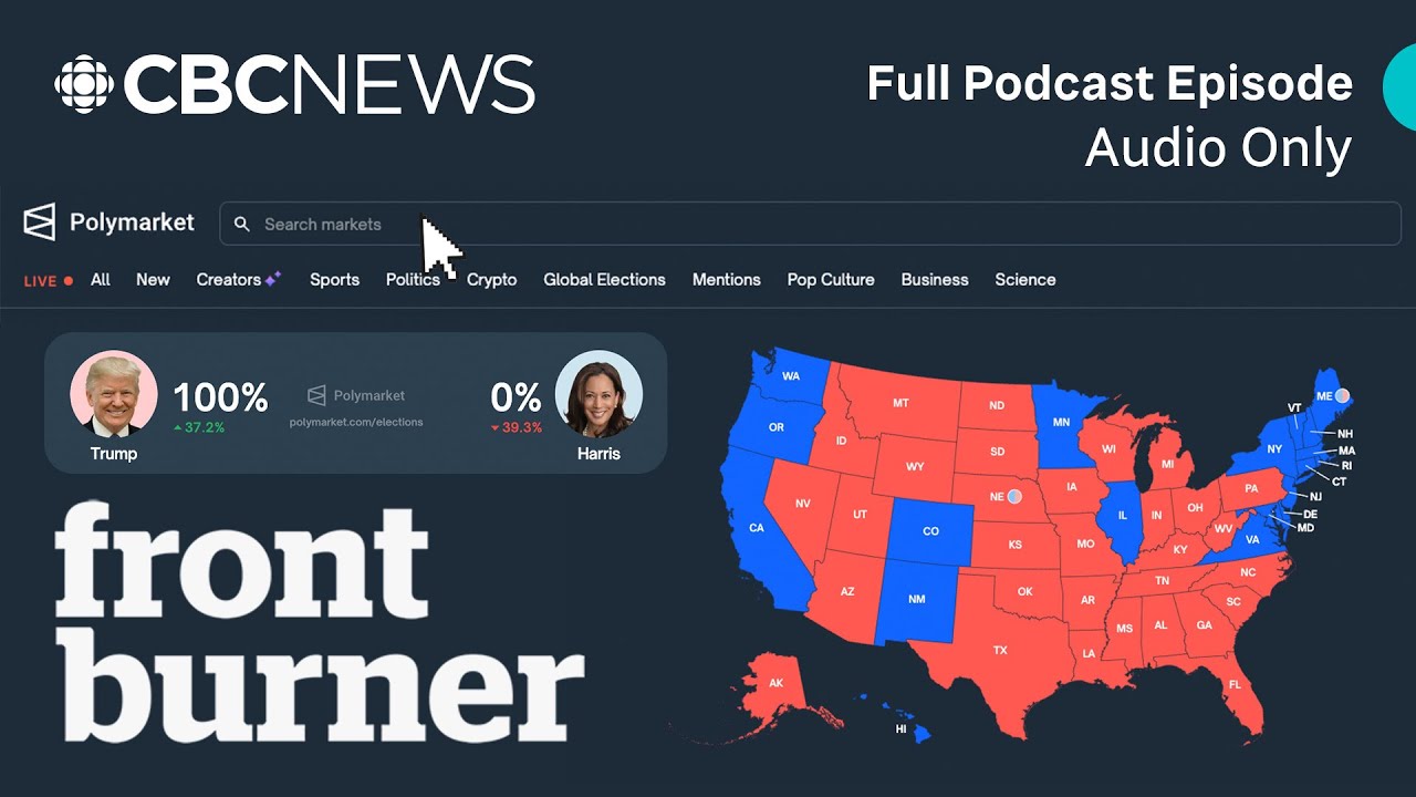 Polymarket and the rise of political betting | Front Burner