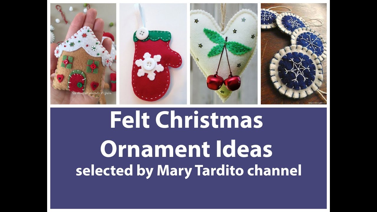 Felt Christmas Ornaments Ideas – Handmade Felt Christmas Decor Inspo - Winter Decorating Ideas