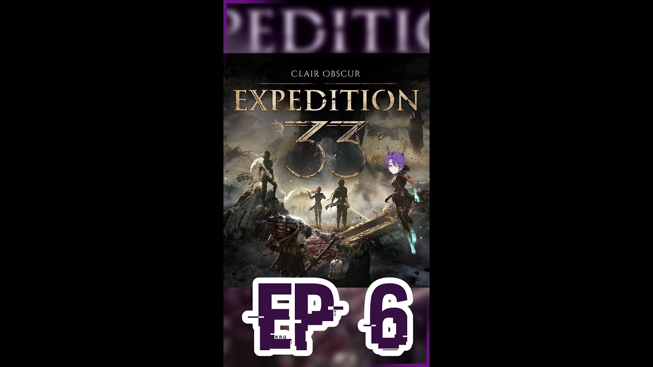 One down, the easier one to go? - Clair Obscur: Expedition 33