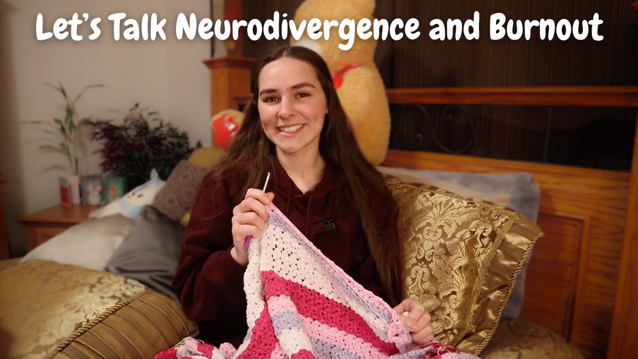 Crochet and Chat ep. 1 | Neurodivergence and Burnout