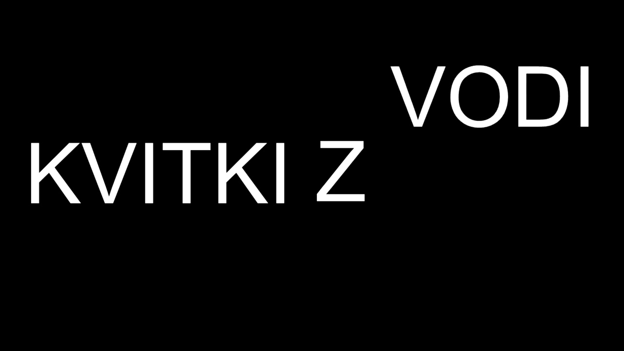 KVITKI Z VODI - Tanja BODJANEC