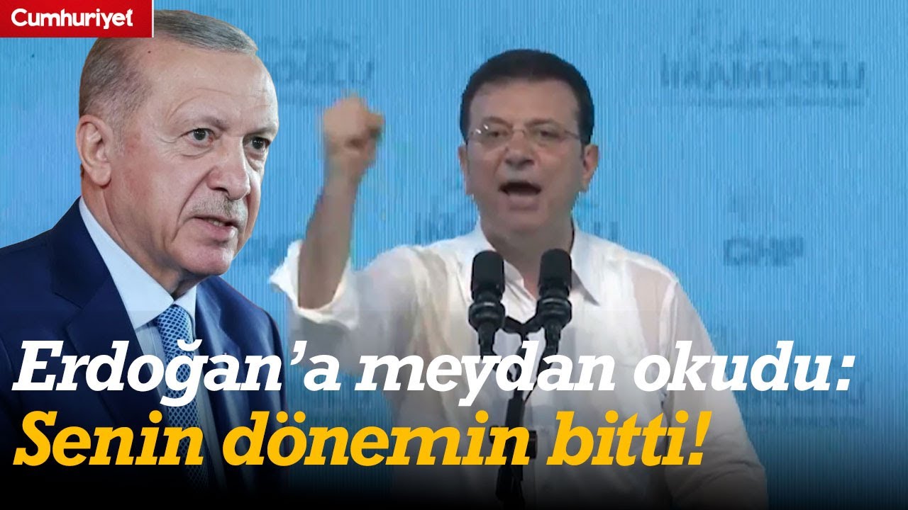 Ekrem İmamoğlu Erdoğan'a meydan okudu! 