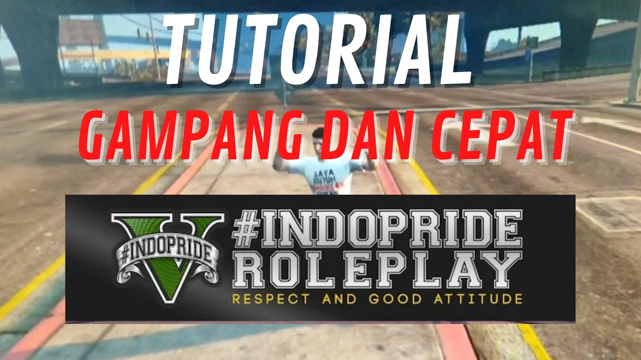 TUTORIAL MASUK SERVER INDOPRIDE TERBARU 2022 (EDISI OKTOBER 2022)!! GTA 5 ROLEPLAY INDOPRIDE