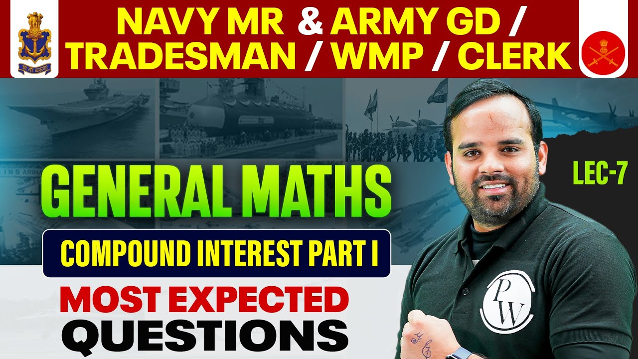 Compound Interest Part I | General Maths for Navy MR& Army GD/Tradesman/WMP/Clerk | Sachin Modi Sir