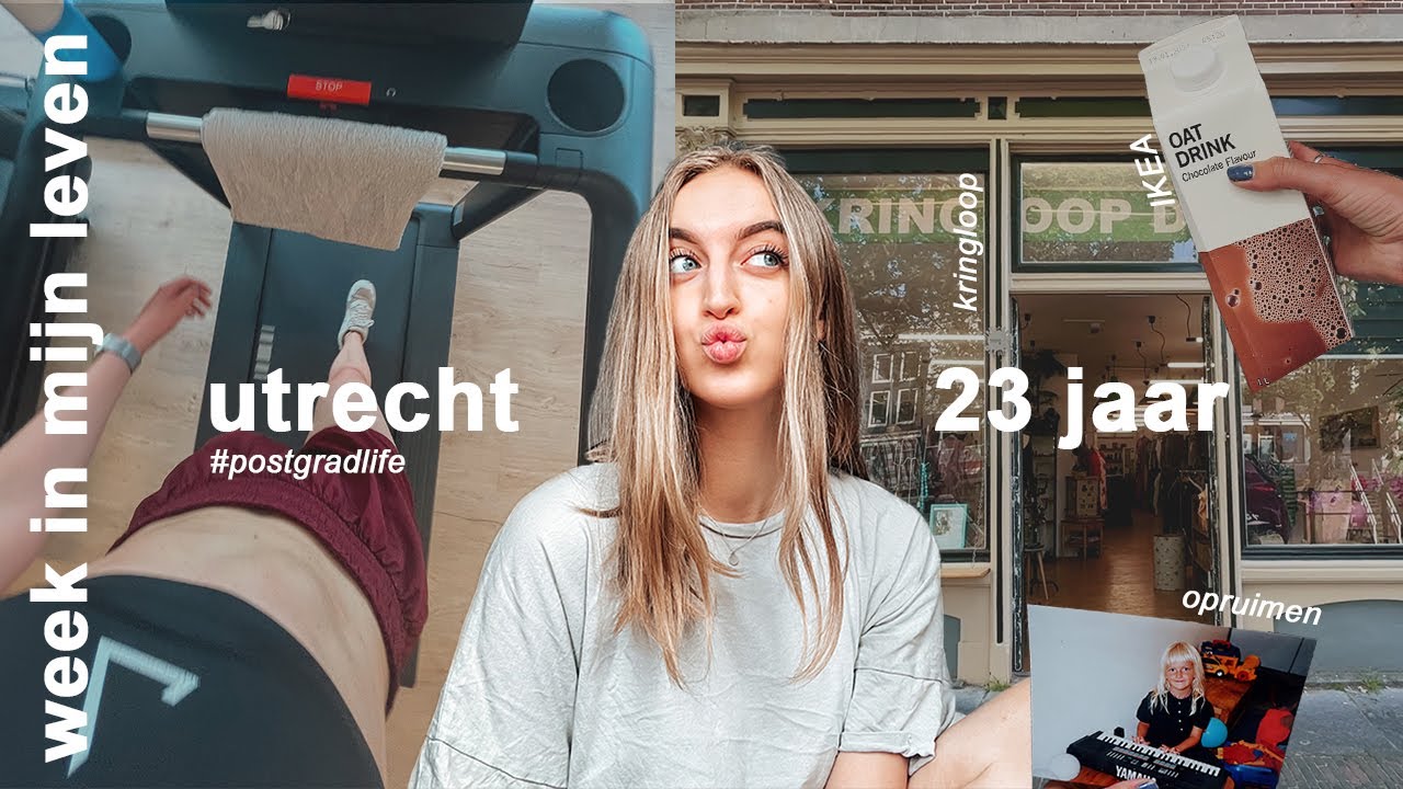 gewoon een week in m'n leven | Utrecht, 23 jaar.