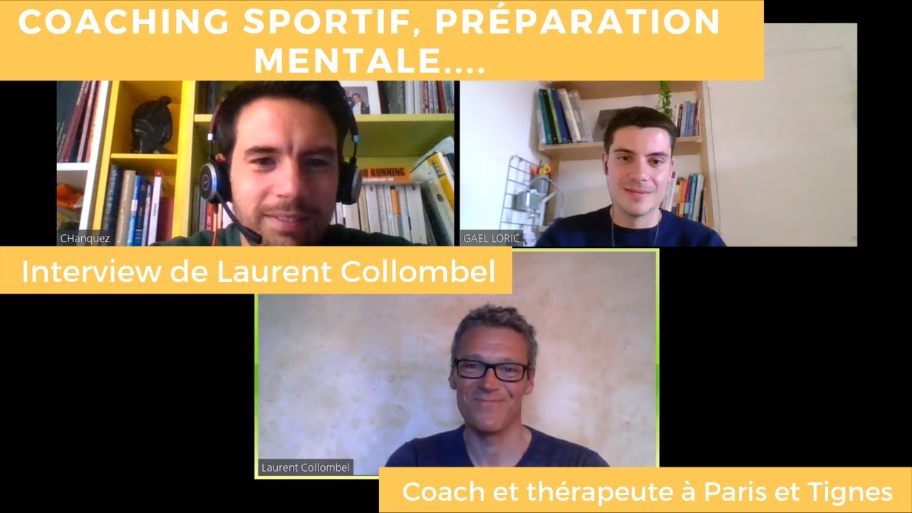 Coaching sportif et préparation mentale : interview de Laurent Collombel, coach et thérapeute