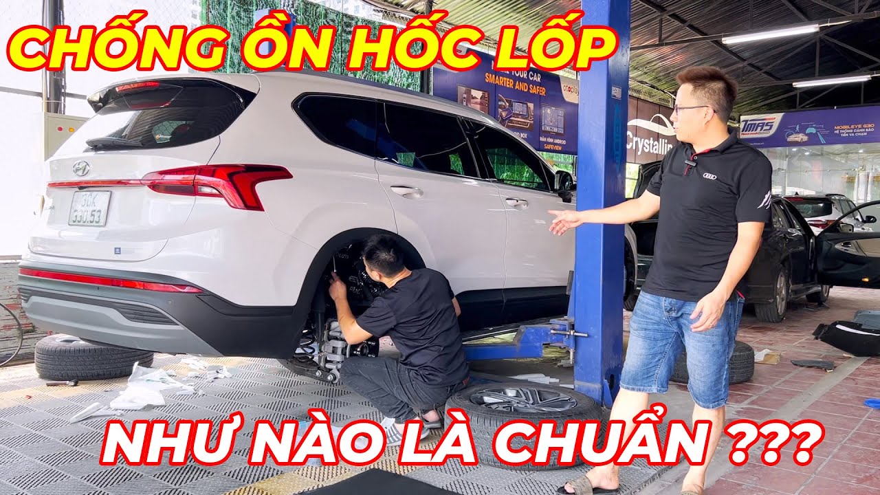 Chống ồn hốc lốp xe ô tô ? Làm thế nào là chuẩn ?