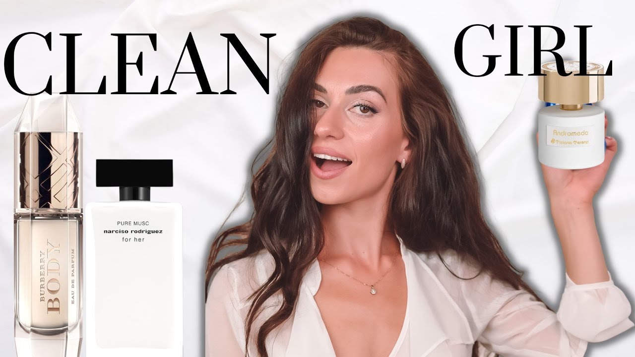 ТОП-12 ароматов CLEAN GIRL | Популярные роскошные и дизайнерские ароматы для женщин 2023 года