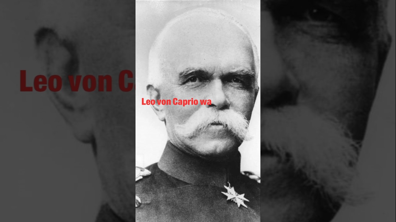 Leo von Caprivi🇩🇪🇩🇪🇩🇪#history#germany