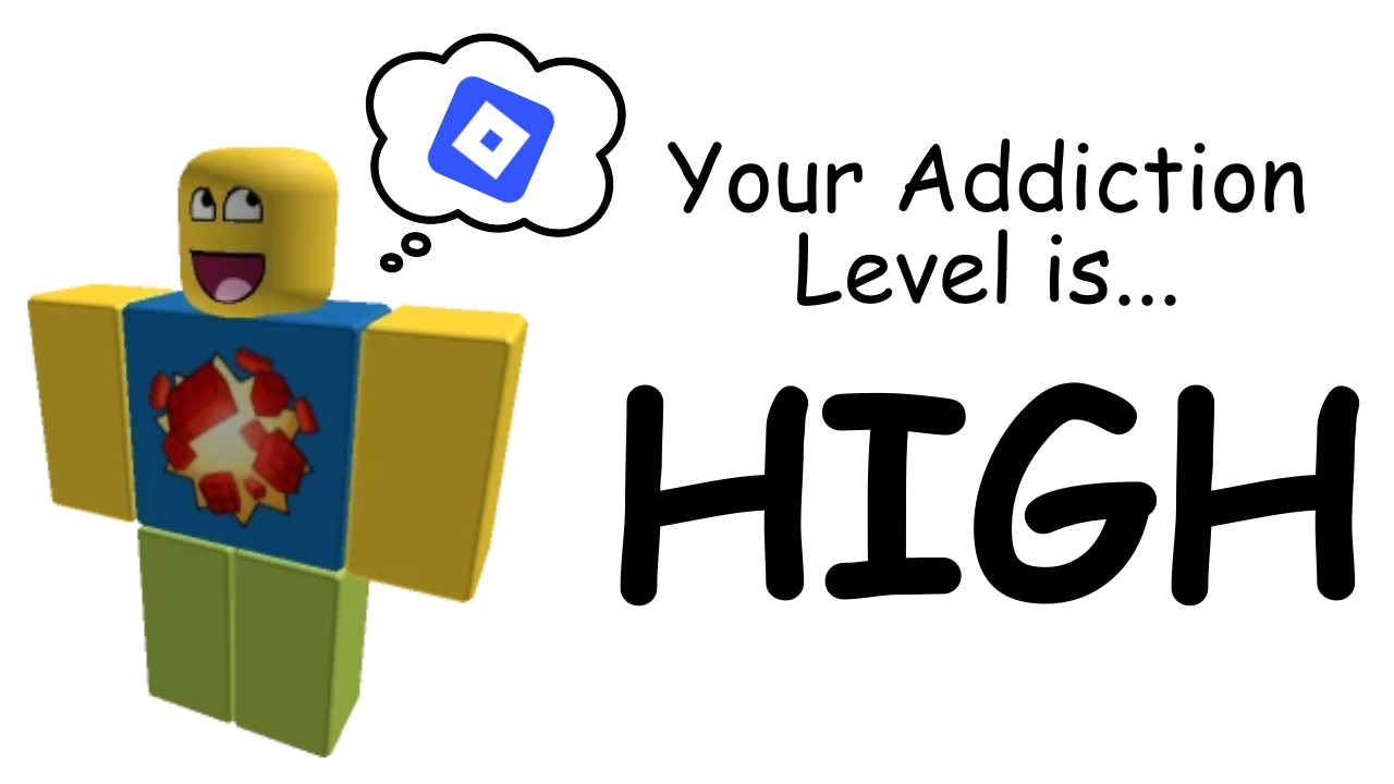 How Addicted Are You to Roblox?