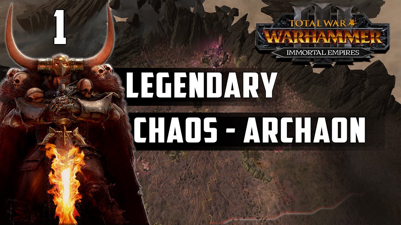 Legendary Chaos (Archaon) Immortal Empires Campaign - Total War: Warhammer 3 (Beta) - Episode 1
