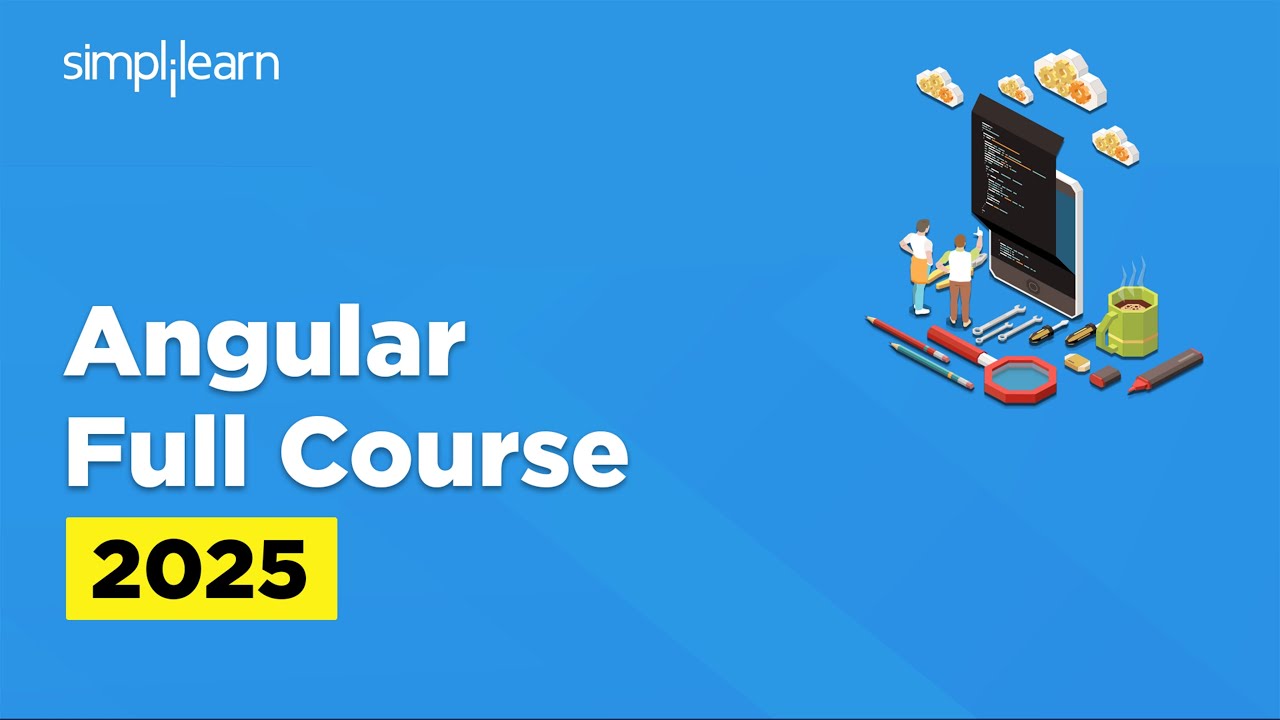 Angular Full Course 2026 | Angular Tutorial for Beginners | Angular Training | Simplilearn