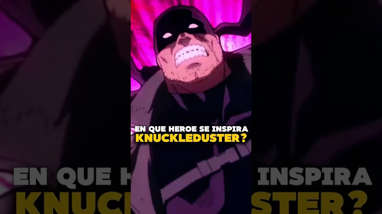 En que está inspirado knuckle Duster? 