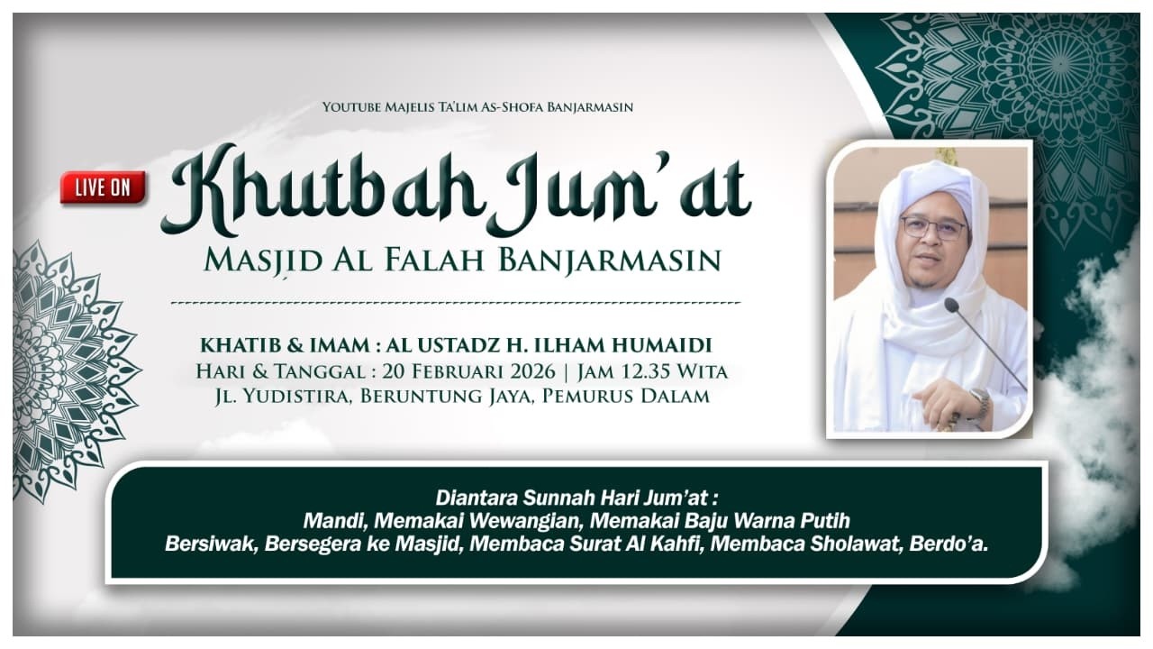 Khutbah Jum'at Masjid Al Falah | 20 Januari 2026