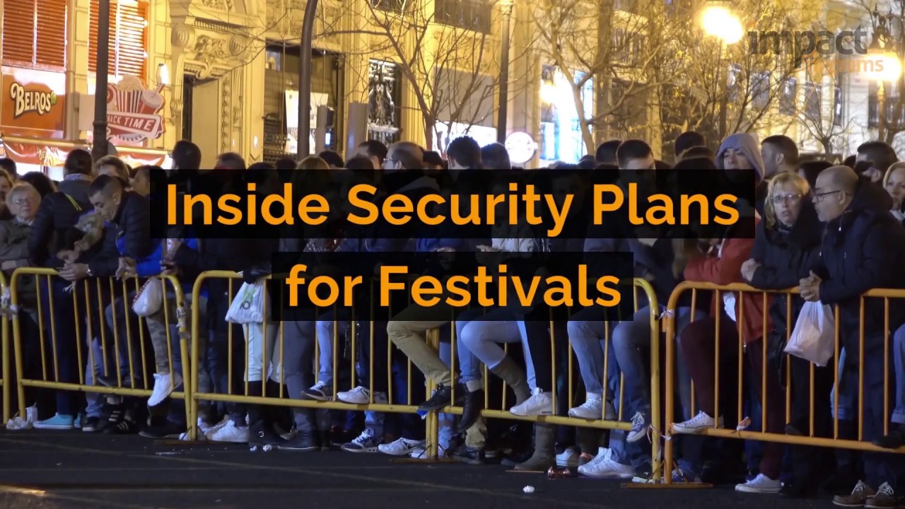 Security Plans for Festivals - (855) 247 - 2784 - Impact Programs