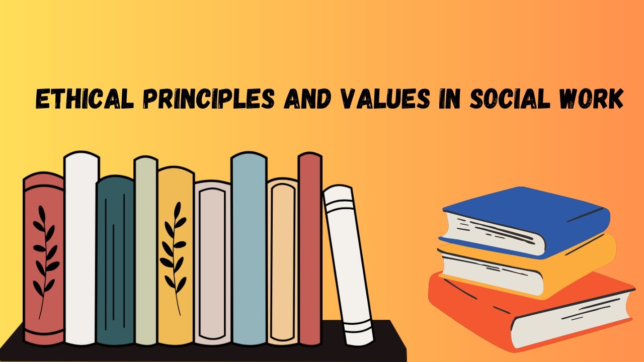 Ethical principles: The key to social work success