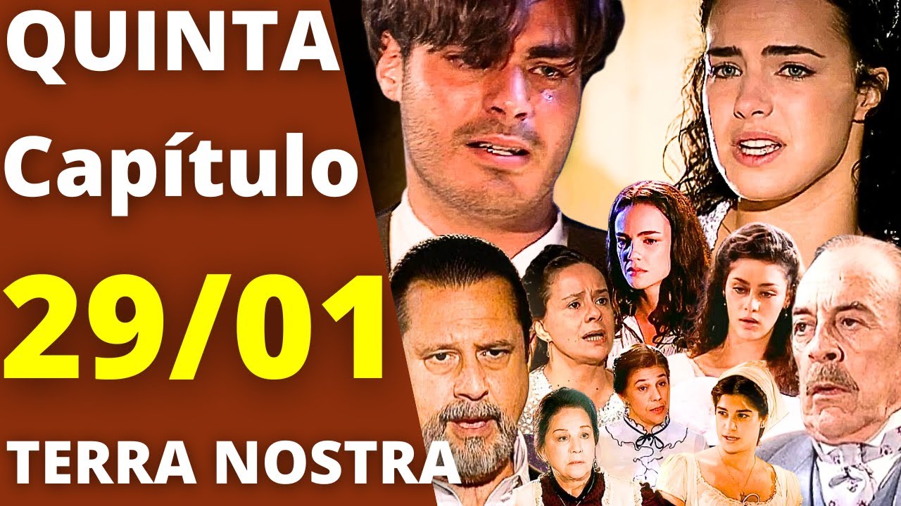 TERRA NOSTRA Capítulo de hoje QUINTA 29/01 GUMERCINDO SE REVOLTA COM A FILHA E ROSANA FAZ REVELAÇÃO!
