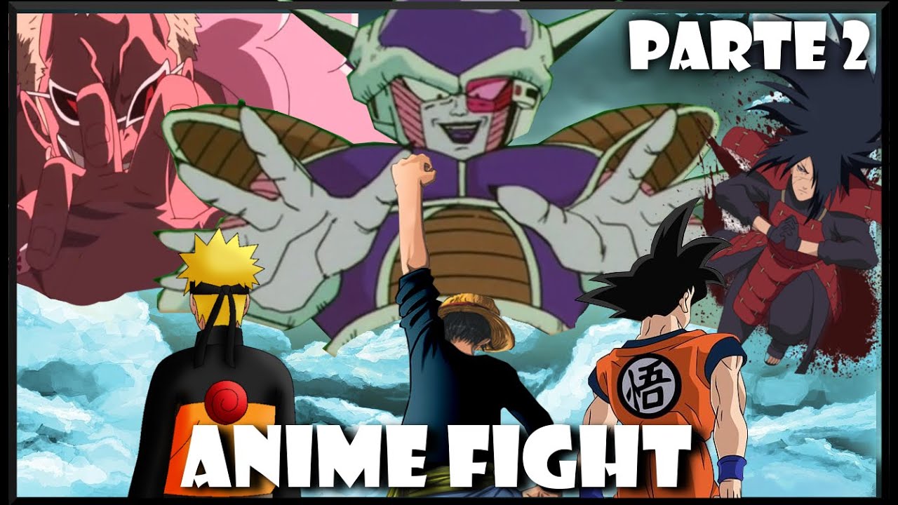 Anime Fight - Goku Rufy Naruto vs Freezer Doflamingo Madara - Parte 2 [Remastered]