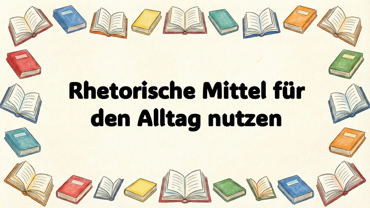 Rhetorische Mittel für den Alltag nutzen