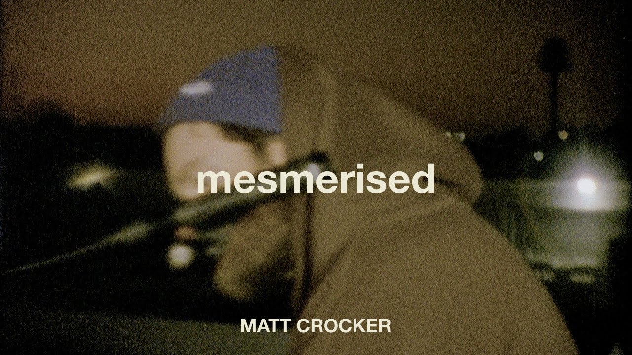 matt crocker - mesmerised (lyric video)