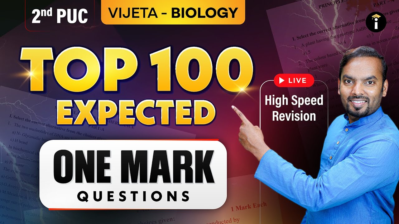 Top 100 Expected One Mark Questions | 2nd PUC Biology | High Speed Live Revision