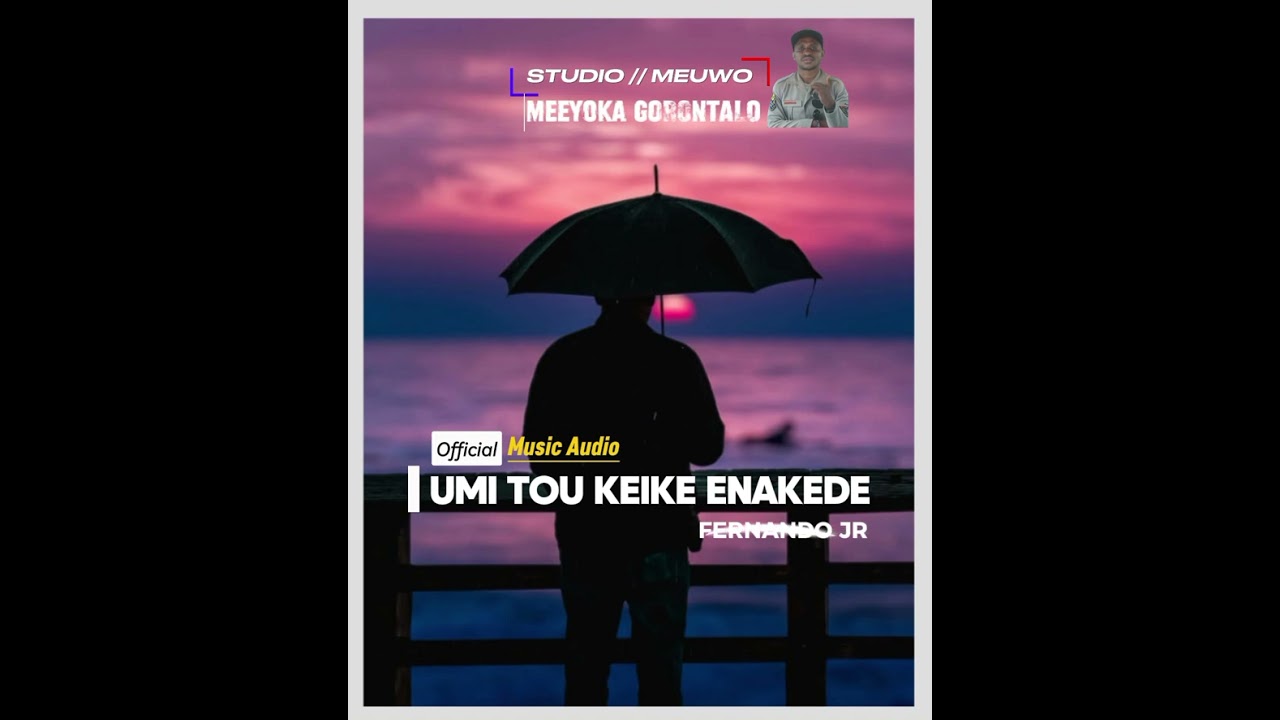 Official Music Audio || UMI TOU KEIKE ENAKEDE || FERNANDO JR || COVER PNG  2026 
