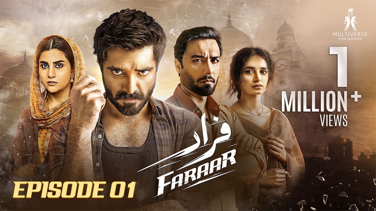 Faraar Episode 01 - Hamza Ali Abbasi - Ahmed Ali Akbar - Sohai Ali Abro - Multiverse Entertainment