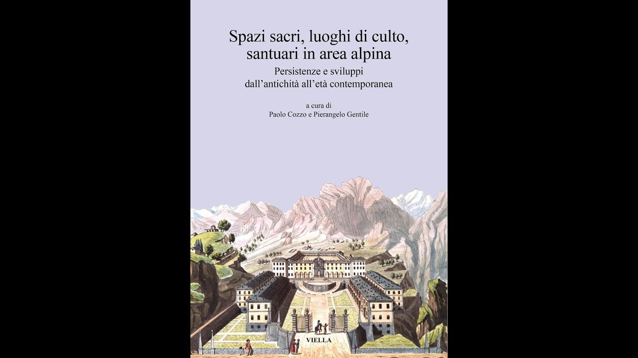 Il Centro Studi Piemontesi racconta... Spazi sacri, luoghi di culto, santuari in area alpina