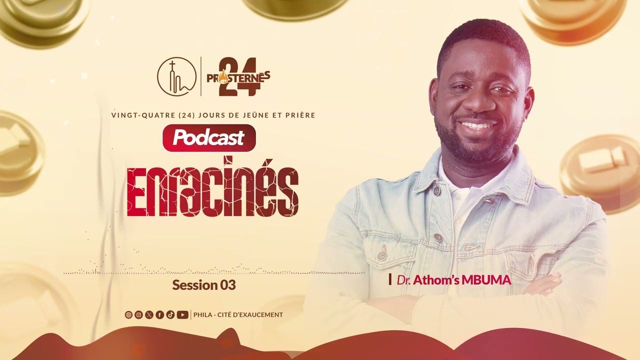 ENRACINES | S3 | DR. ATHOM'S MBUMA | Phila - Cité d’Exaucement