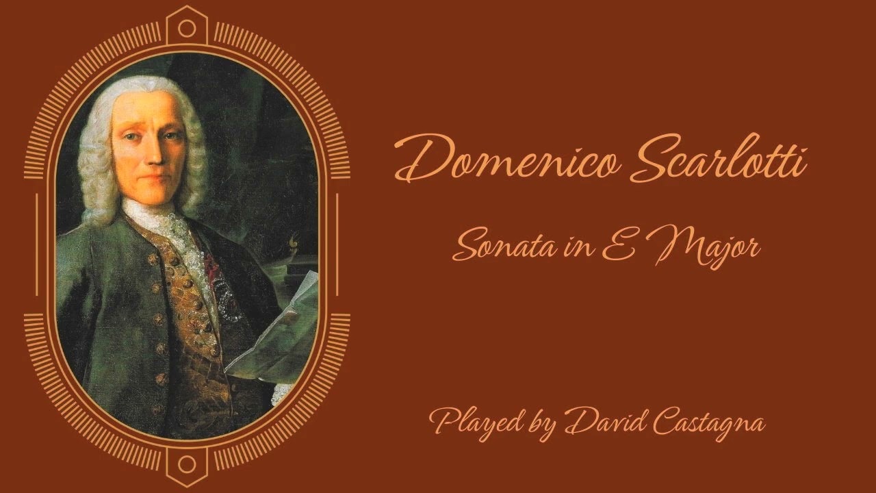 Domenico Scarlatti - Sonata In E Major