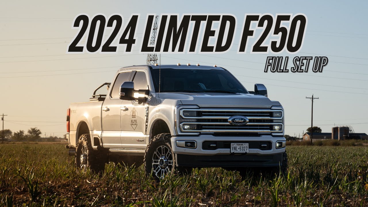 2024 F250 Limted Full Set Up