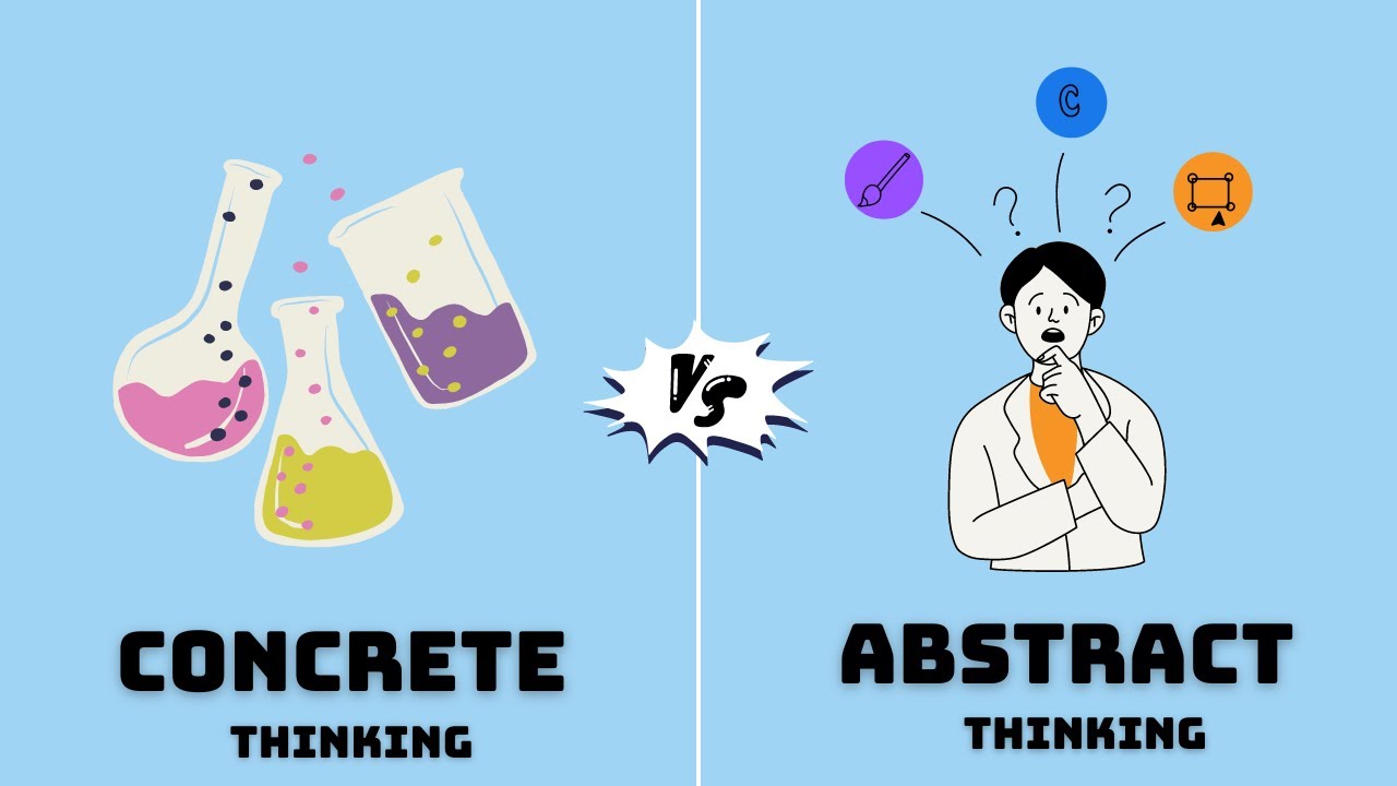 Concrete और Abstract Thinking में क्या फर्क है? आसान example के साथ समझें!
