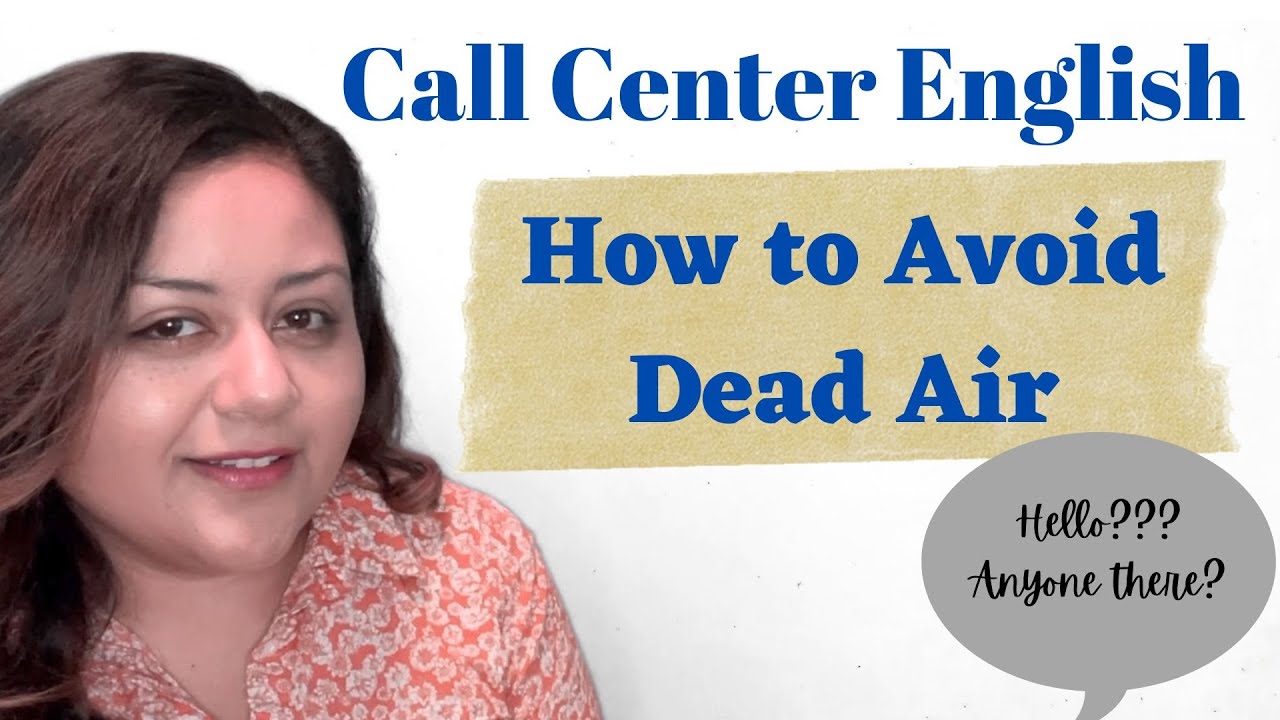 Call Center Training: How to AVOID dead air on Calls (tips and English phrases)