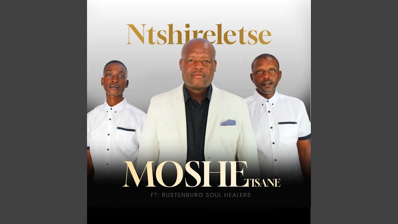 Ntshireletse (feat. Rustenburg soul healers)