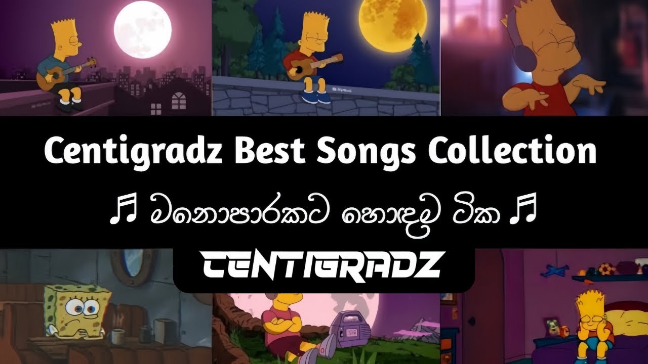 Centigradz Old Vibes Best Songs Collection | හොඳම ටික