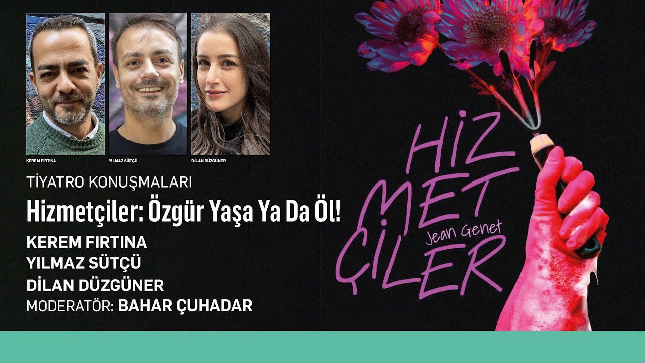 Hizmetçiler: Özgür Yaşa Ya Da Öl! - Kerem Fırtına, Yılmaz Sütçü, Dilan Düzgüner
